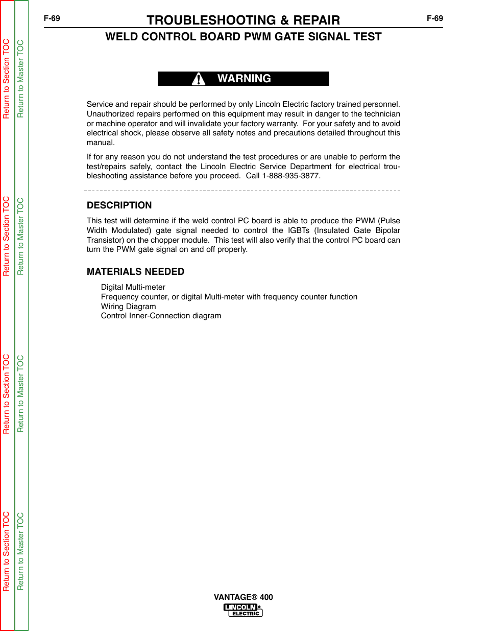 The weld control board gate drive test, Weld control board pwm gate signal test, Troubleshooting & repair | Weld control board pwm gate signal test warning | Lincoln Electric VANTAGE 400 User Manual | Page 117 / 166