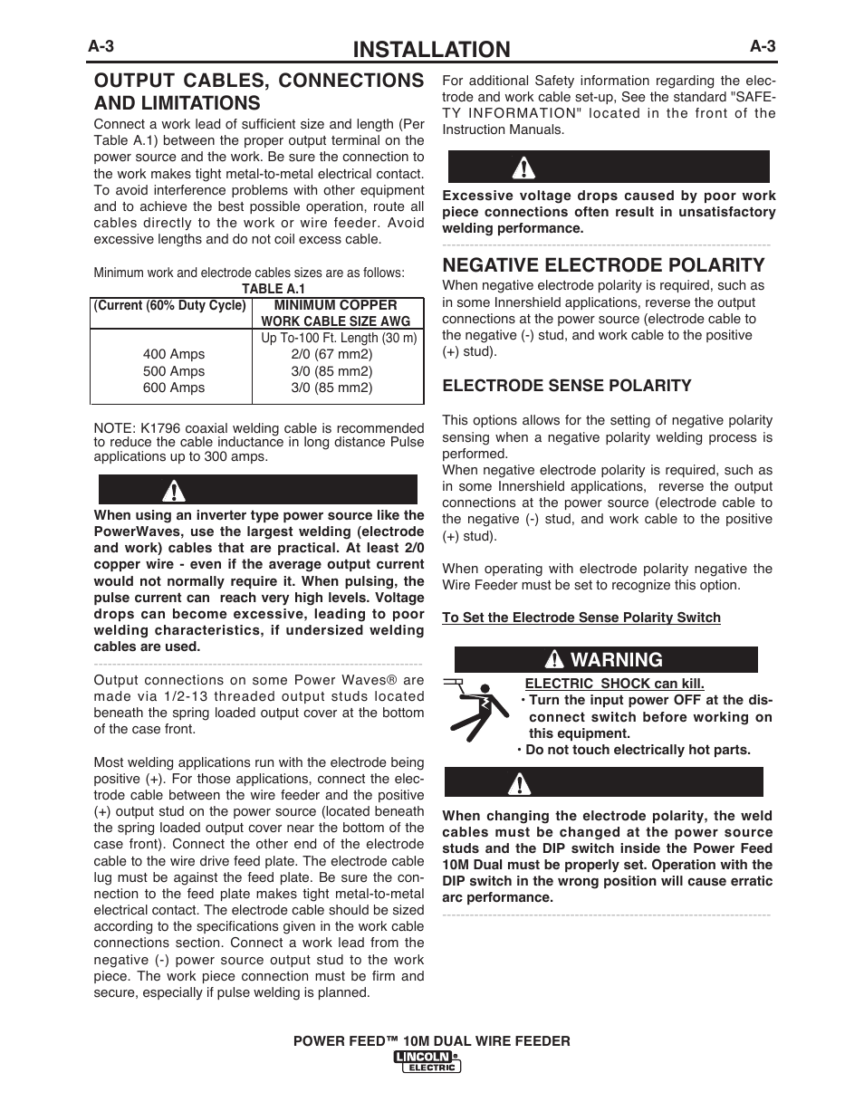 Installation, Negative electrode polarity, Output cables, connections and limitations | Warning | Lincoln Electric POWER FEED IM916 User Manual | Page 11 / 68