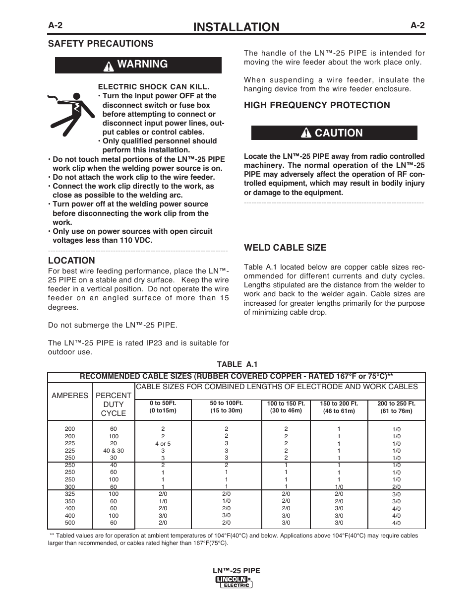 Installation, Warning caution, Weld cable size | A-2 safety precautions, Location, High frequency protection | Lincoln Electric LN- 25 PIPE IM10056 User Manual | Page 11 / 39