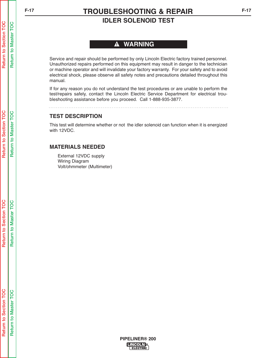 Idler solenoid, Test. (perkins 10929, Only) | Troubleshooting & repair, Idler solenoid test warning | Lincoln Electric PIPELINER 200 User Manual | Page 87 / 145