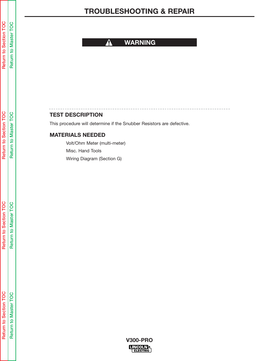 See snubber resistor, Snubber resistor test, See snubber resistor test | Troubleshooting & repair, Warning snubber resistor test | Lincoln Electric INVERTEC V300-PRO SVM105-B User Manual | Page 59 / 117