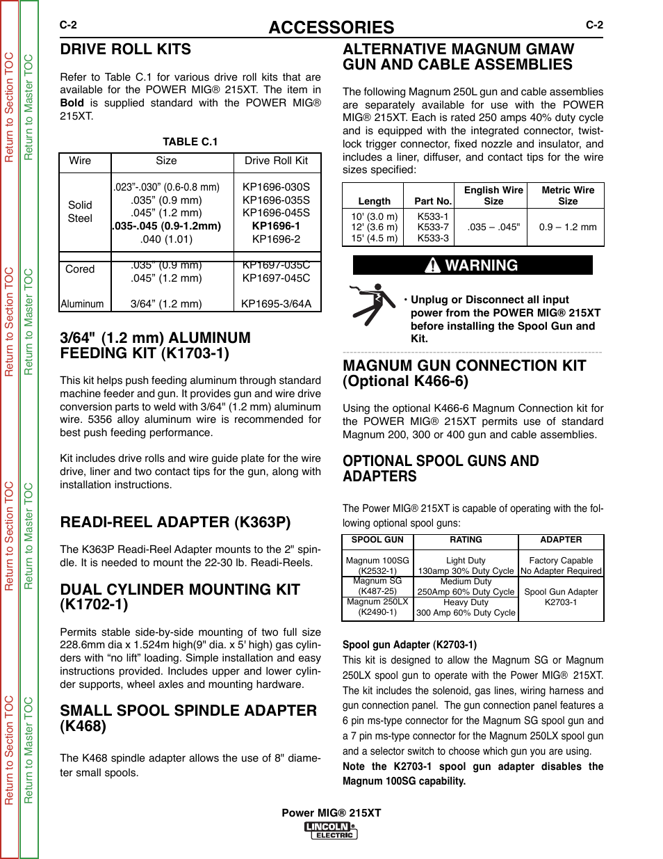 To table c.1, Accessories, Drive roll kits | Readi-reel adapter (k363p), Small spool spindle adapter (k468), Alternative magnum gmaw gun and cable assemblies, Magnum gun connection kit (optional k466-6), Optional spool guns and adapters, Warning | Lincoln Electric POWER MIG 11521 User Manual | Page 24 / 97