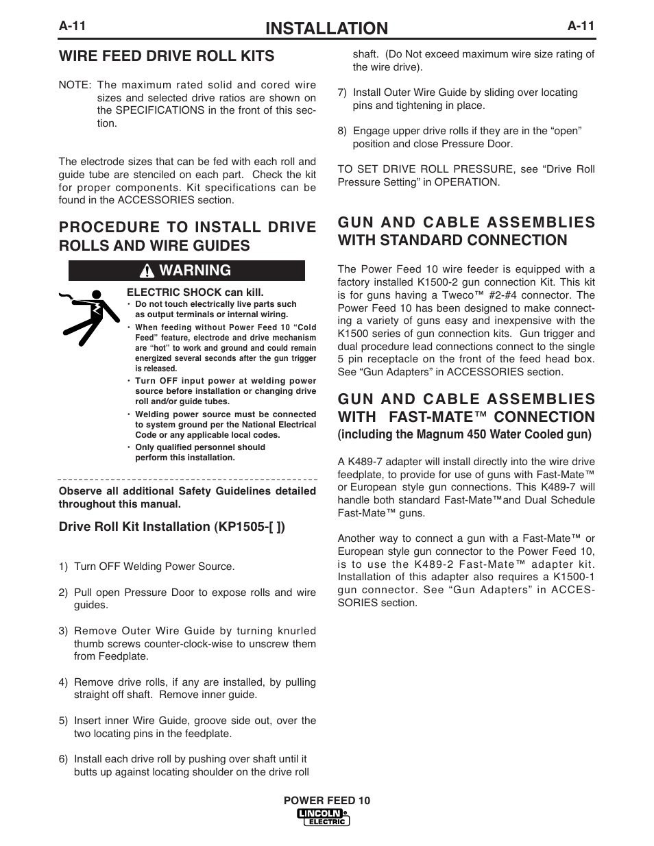 Installation, Wire feed drive roll kits, Procedure to install drive rolls and wire guides | Gun and cable assemblies with standard connection, Warning | Lincoln Electric POWER FEED IM584-D User Manual | Page 19 / 68