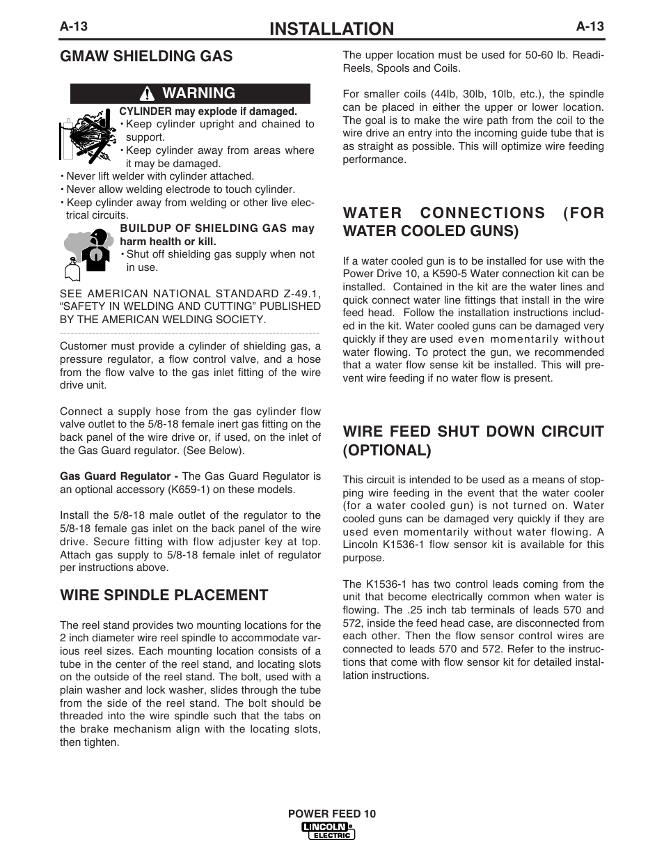 Installation, Water connections (for water cooled guns), Wire feed shut down circuit (optional) | Gmaw shielding gas, Wire spindle placement, Warning | Lincoln Electric POWER FEED IM584-D User Manual | Page 21 / 68