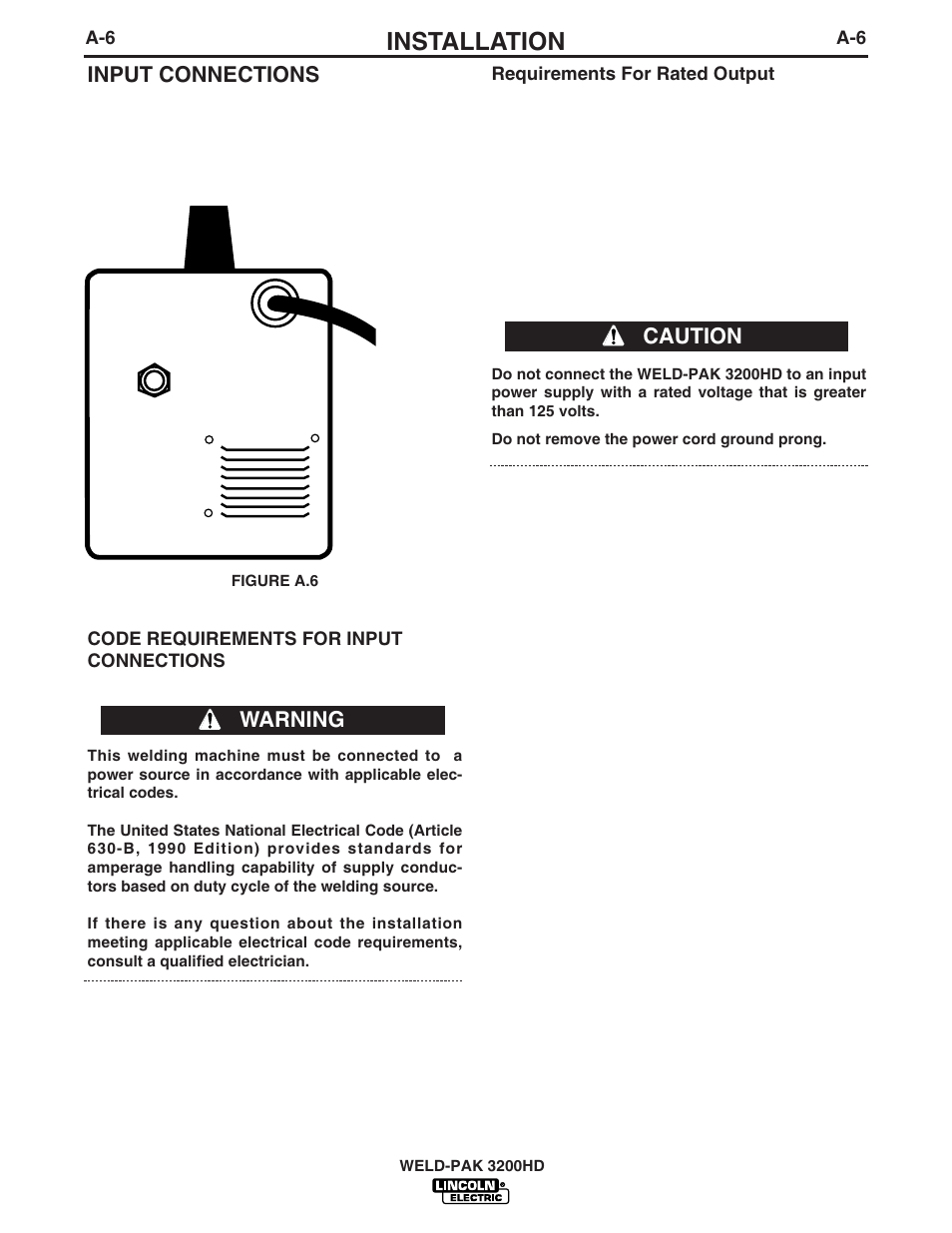 Installation, Input connections, Warning caution | Lincoln Electric WELD-PAK 3200HD User Manual | Page 13 / 48