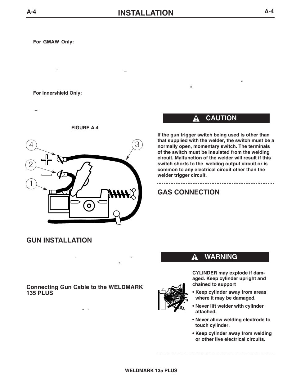 Installation, Gas connection, Gun installation | Caution warning | Lincoln Electric WELDMARK 135 PLUS IM767 User Manual | Page 11 / 47