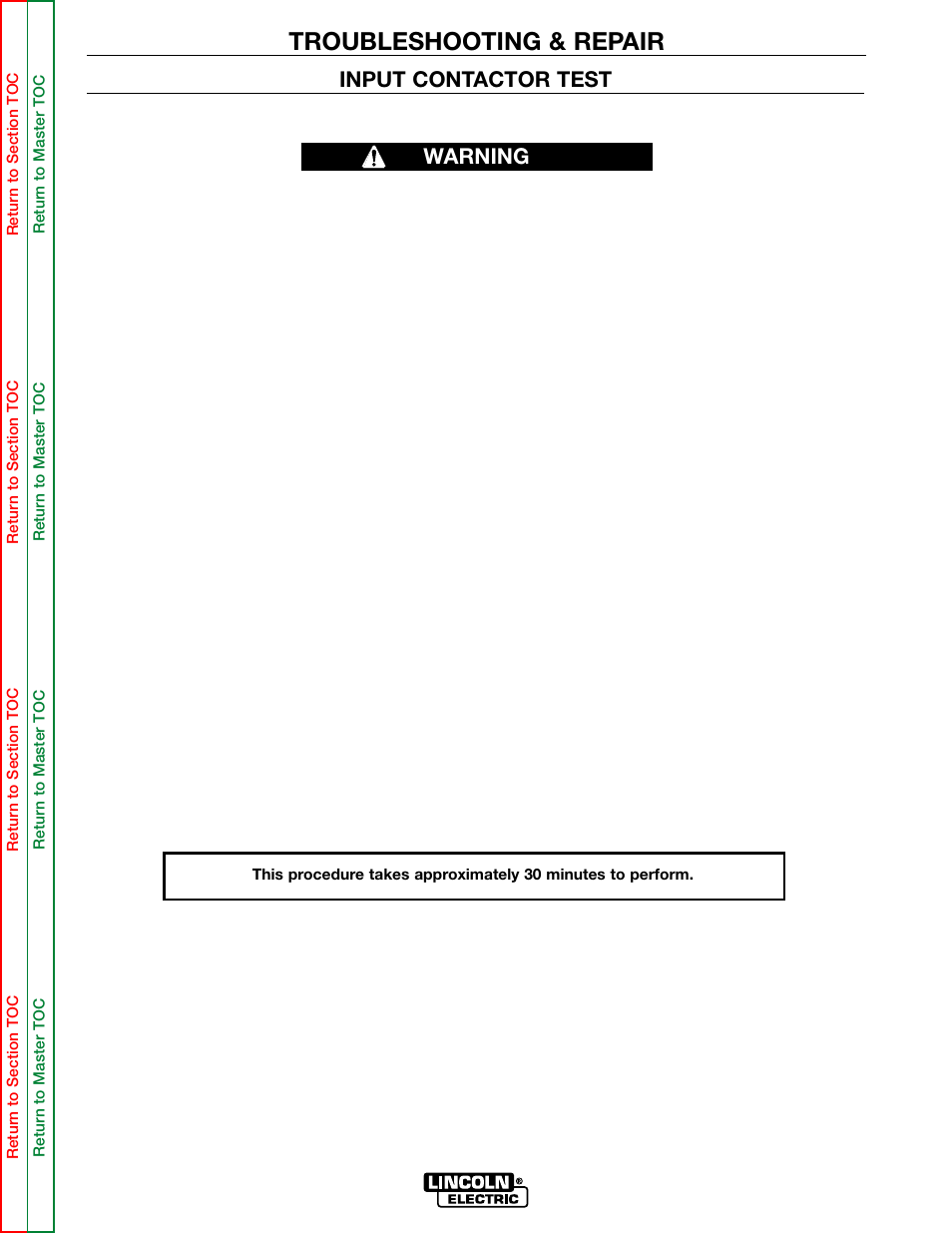 Perform the input contactor, Test, Input contactor test | Troubleshooting & repair, Test description, Materials needed, Warning | Lincoln Electric MULTI-SOURCE SVM155-A User Manual | Page 41 / 96