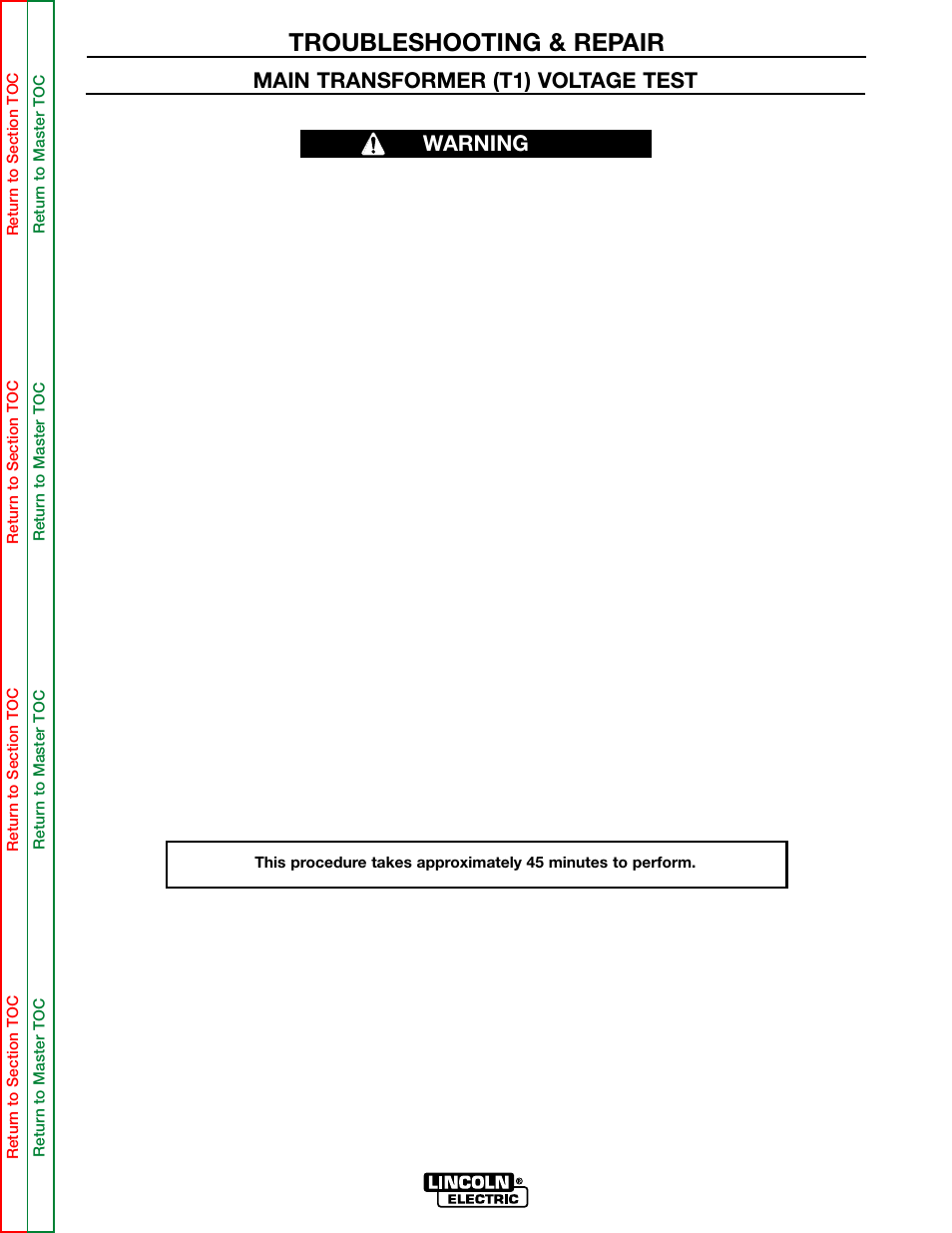 Perform the main transformer, T1) test, Main transformer test | Troubleshooting & repair, Test description, Materials needed, Main transformer (t1) voltage test warning | Lincoln Electric MULTI-SOURCE SVM155-A User Manual | Page 45 / 96