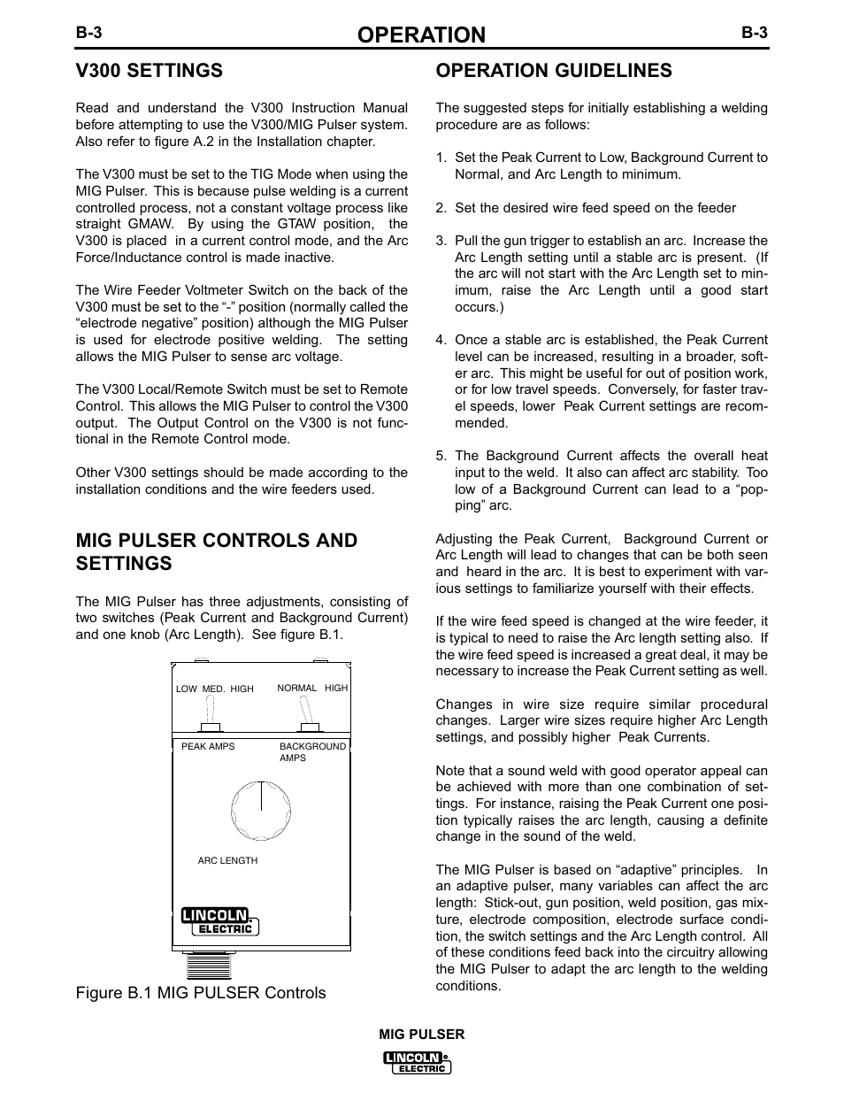 Operation, V300 settings, Mig pulser controls and settings | Operation guidelines | Lincoln Electric MIG PULSER IM555 User Manual | Page 13 / 22