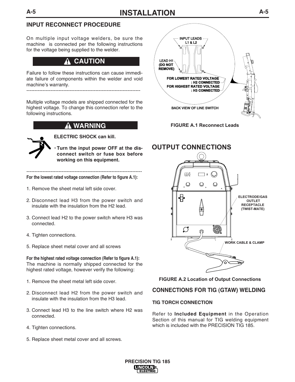 Installation, Caution warning, Output connections | A-5 input reconnect procedure, Connections for tig (gtaw) welding | Lincoln Electric PRECISION TIG 185 User Manual | Page 14 / 38