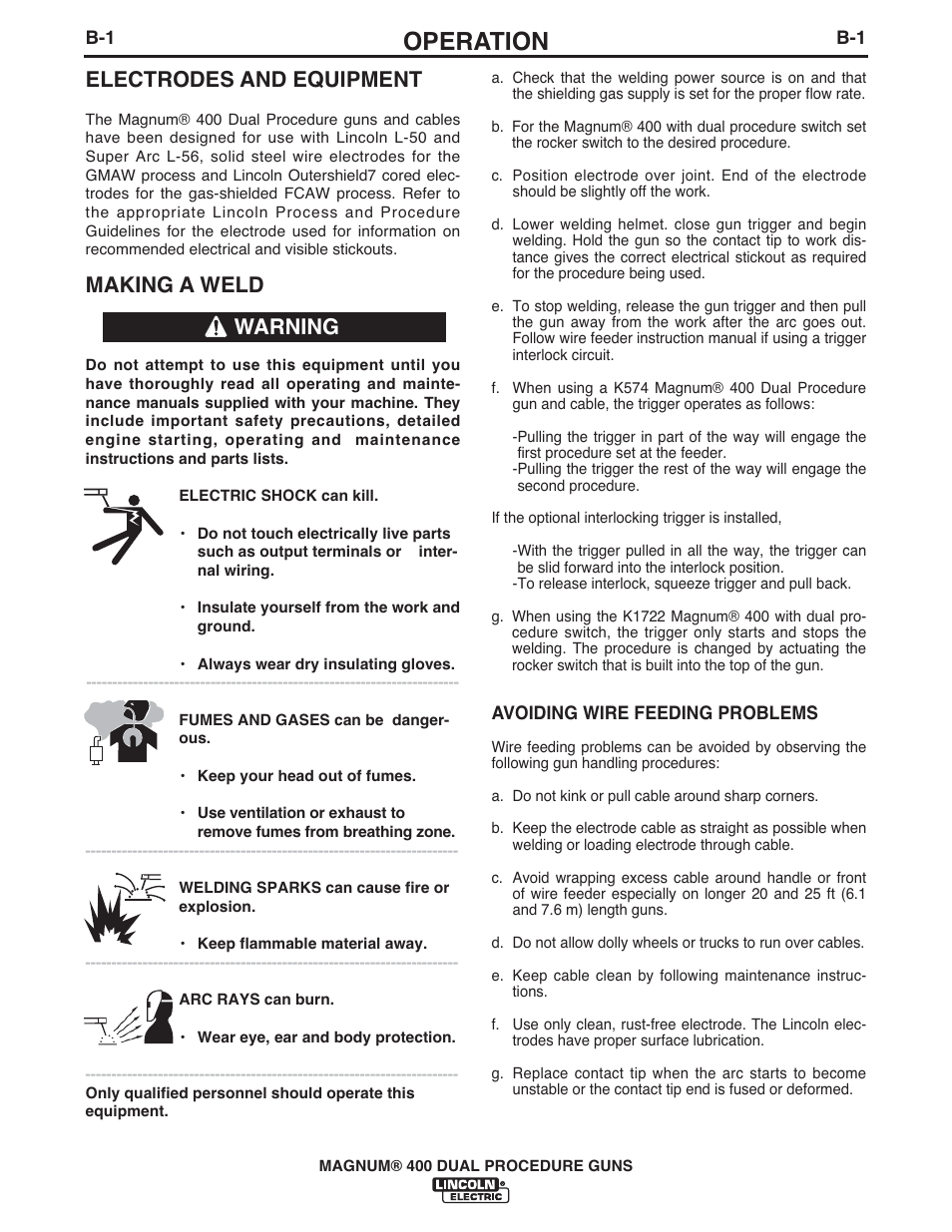 Operation, Electrodes and equipment, Making a weld | Warning | Lincoln Electric MAGNUM 400 DUAL PROCEDURE IM646-A User Manual | Page 15 / 32