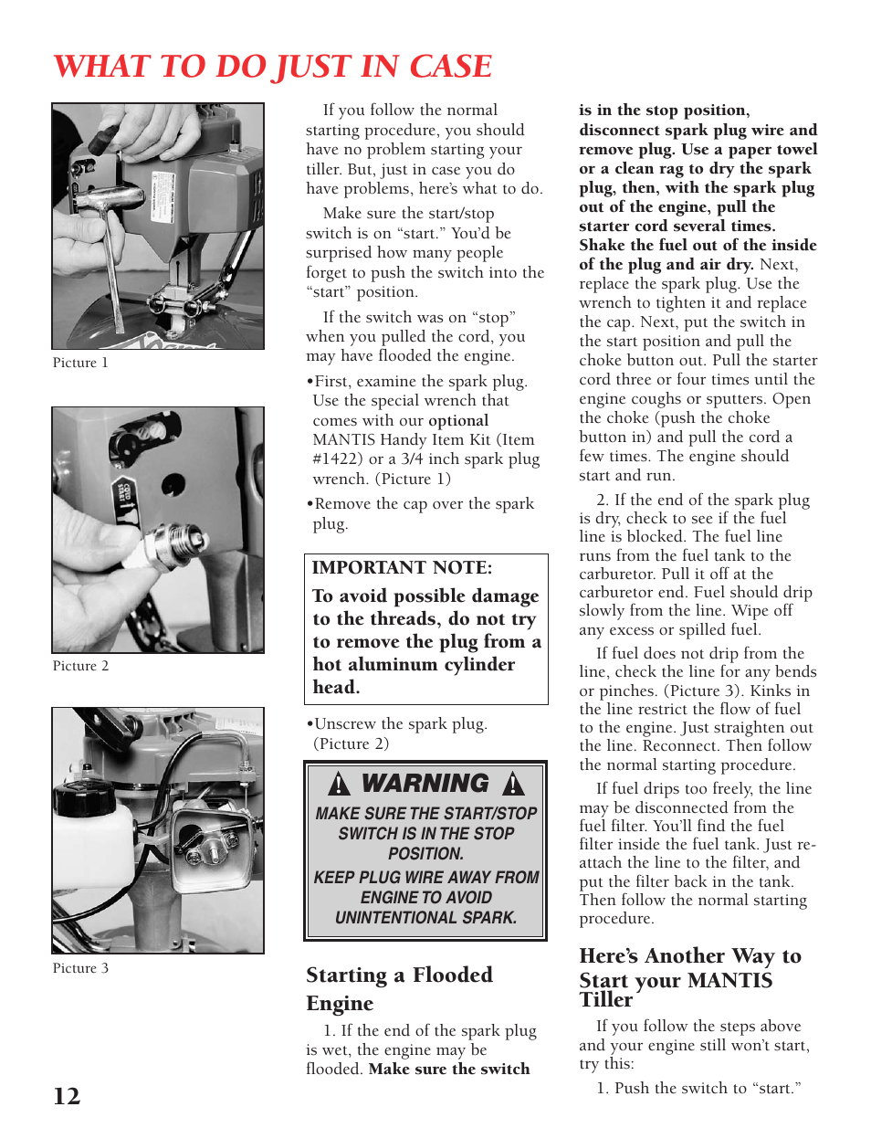 What to do just in case, Warning, Starting a flooded engine | Here’s another way to start your mantis tiller | Little Wonder Tiller/Cultivator User Manual | Page 12 / 32