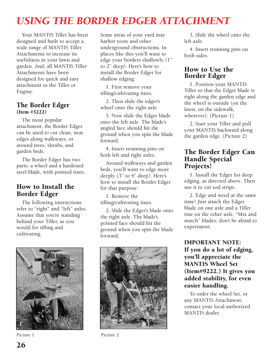 Using the border edger attachment, The border edger, How to install the border edger | How to use the border edger, The border edger can handle special projects | Little Wonder Tiller/Cultivator User Manual | Page 26 / 32