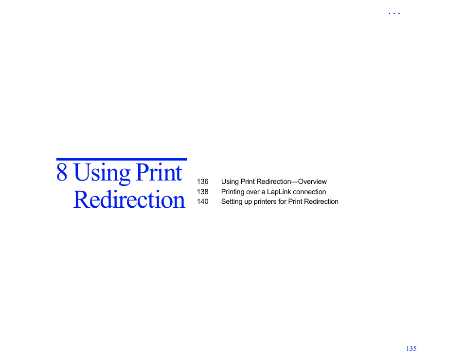 8 using print redirection, 8 using print redirection 135, Using print redirection | LapLink MN-LGD011-XX-US User Manual | Page 128 / 166