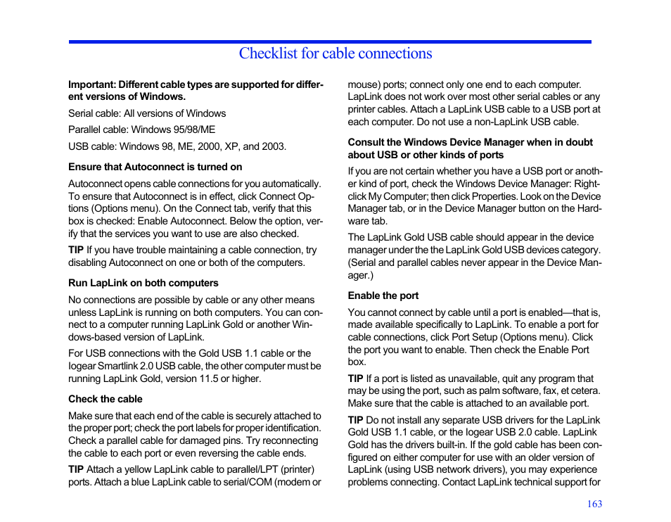 Checklist for cable connections, Ensure that autoconnect is turned on, Run laplink on both computers | Check the cable, Enable the port, Ers. see, Checklist, For cable connections | LapLink MN-LGD011-XX-US User Manual | Page 154 / 166