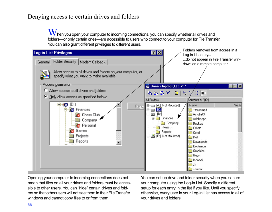 Denying access to certain drives and folders, Denying, Access to certain drives and folders | LapLink MN-LGD011-XX-US User Manual | Page 63 / 166