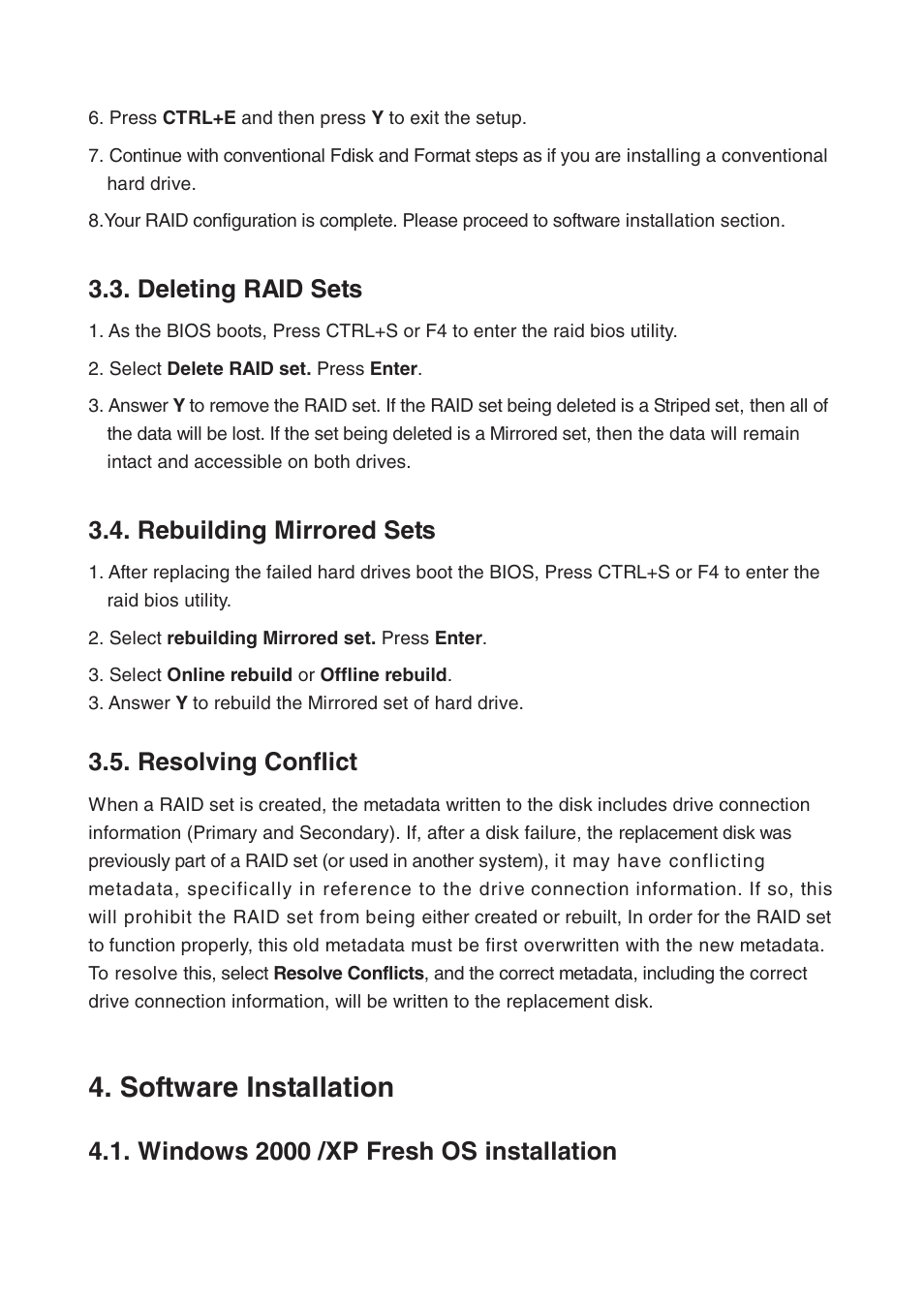 Software installation, Deleting raid sets, Rebuilding mirrored sets | Resolving conflict, Windows 2000 /xp fresh os installation | Lindy 70536 User Manual | Page 5 / 11