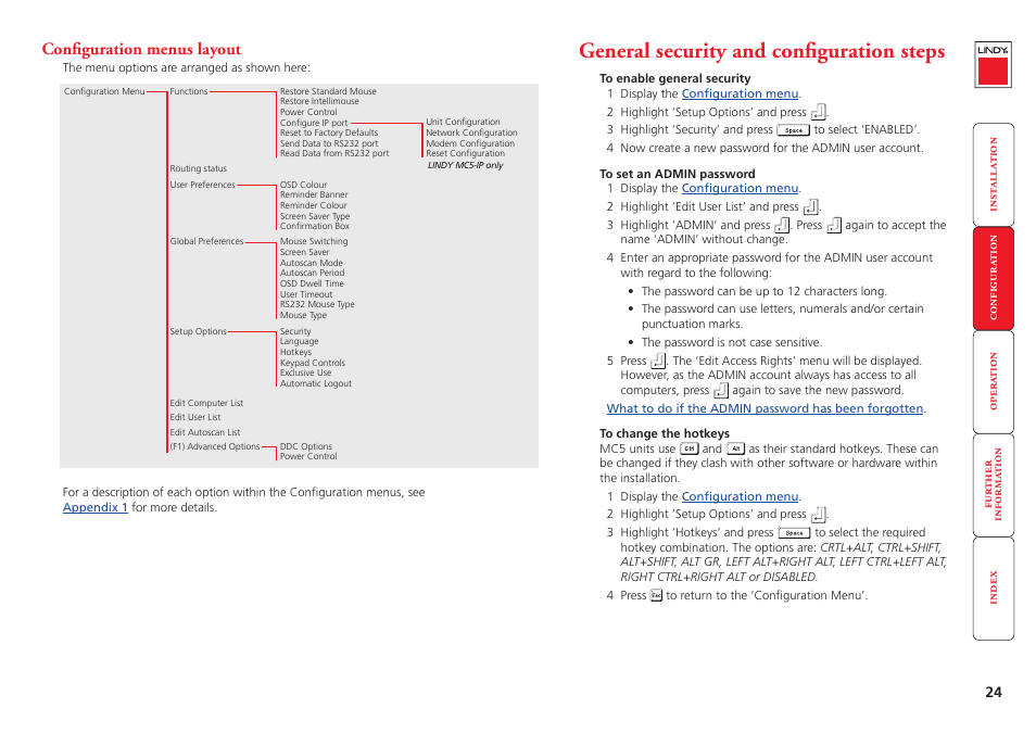 Configuration menus layout, General security and configuration steps, Are the standard hotkeys and can be | Altered, To avoid, Enable the general ‘security’ option, Create an admin (administration) password, Enable the ‘security’ feature | Lindy MC5-IP User Manual | Page 25 / 111
