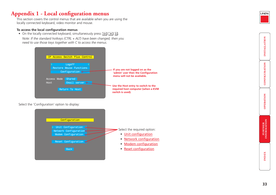 Appendix 1 - local configuration menus, Access the unit, network and serial, Configuration screens separately | Local configuration menus | Lindy CPU IP Access Switch Plus User Manual | Page 34 / 64