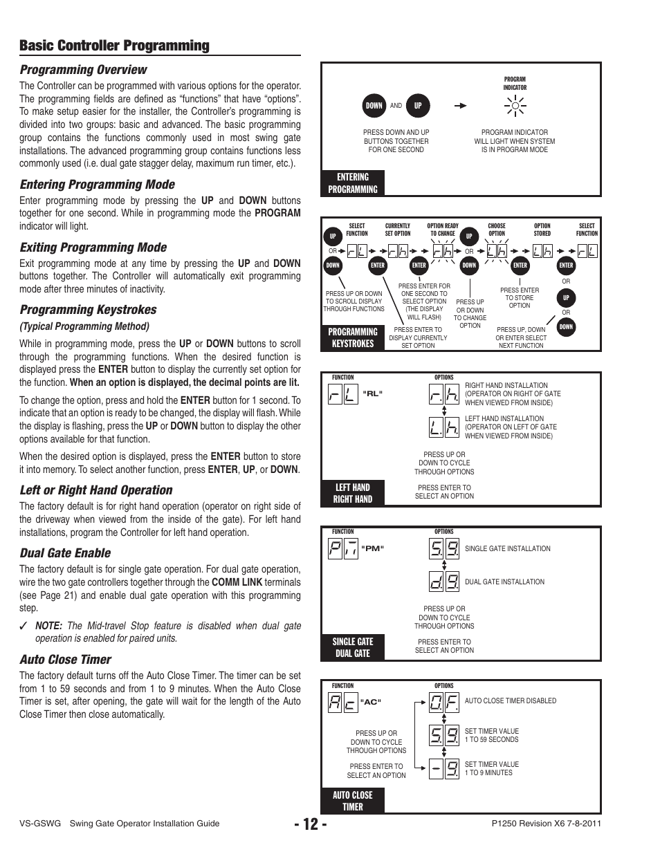 Basic controller programming, Programming overview, Entering programming mode | Exiting programming mode, Programming keystrokes, Left or right hand operation, Dual gate enable, Auto close timer, Entering programming, Left hand right hand | Linear VS-GSWG User Manual | Page 14 / 34