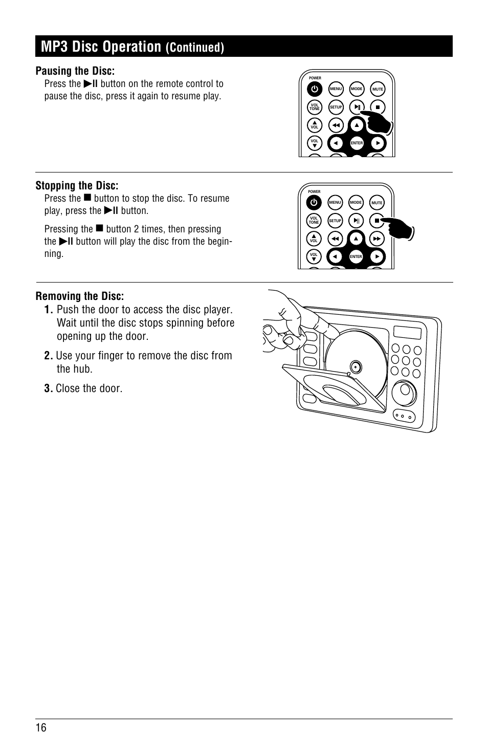 Mp3 disc operation, Continued), Pausing the disc | Press the, Button to stop the disc. to resume play, press the, Ll button. pressing the, Button 2 times, then pressing the, Ll button will play the disc from the begin- ning | Linear RV4500 User Manual | Page 16 / 28