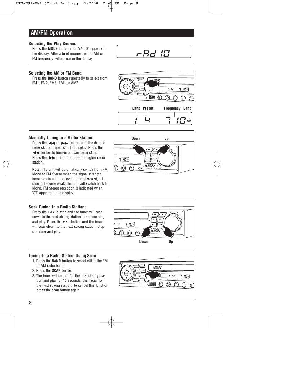 Am/fm operation, Tuning-in a radio station using scan, Manually tuning in a radio station | Selecting the play source, Selecting the am or fm band, Seek tuning-in a radio station, Down up, Bank preset frequency band | Linear HTS-ES1 User Manual | Page 8 / 28