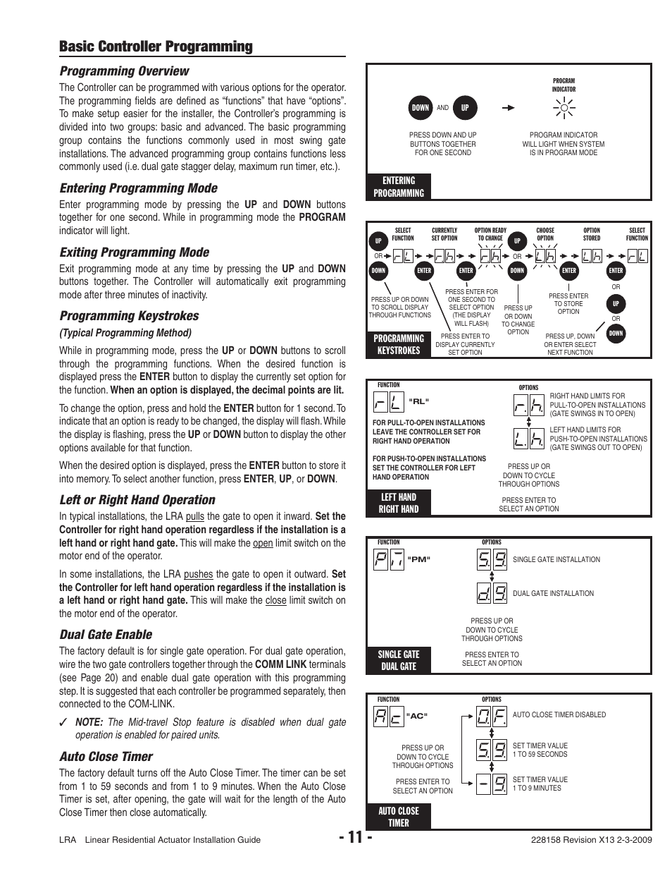 Basic controller programming, Programming overview, Entering programming mode | Exiting programming mode, Programming keystrokes, Left or right hand operation, Dual gate enable, Auto close timer, Entering programming, Left hand right hand | Linear LRA User Manual | Page 13 / 28