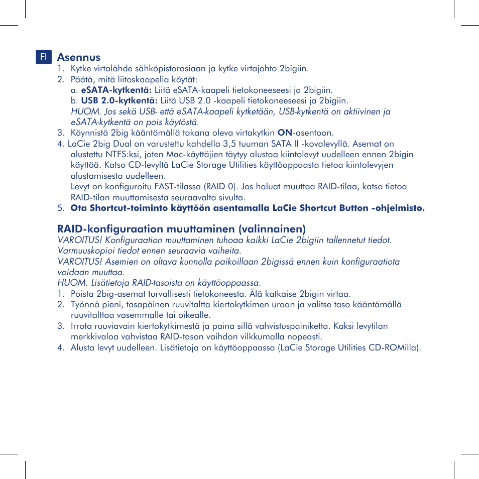 Asennus, Raid-konfiguraation muuttaminen (valinnainen) | LaCie 2big dual User Manual | Page 15 / 24