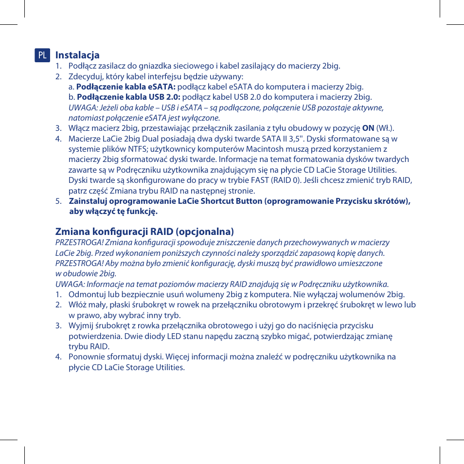 Instalacja, Zmiana konfiguracji raid (opcjonalna) | LaCie 2big dual User Manual | Page 16 / 24
