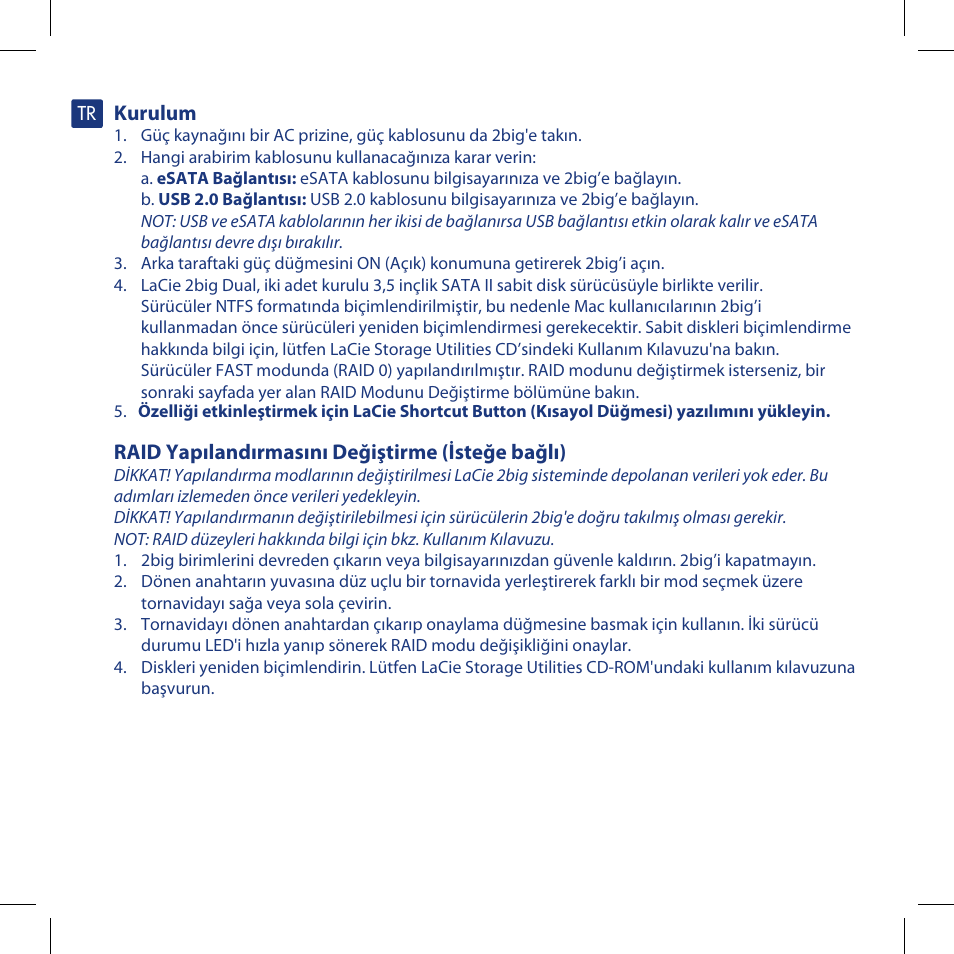 Kurulum, Raid yapılandırmasını değiştirme (isteğe bağlı) | LaCie 2big dual User Manual | Page 22 / 24