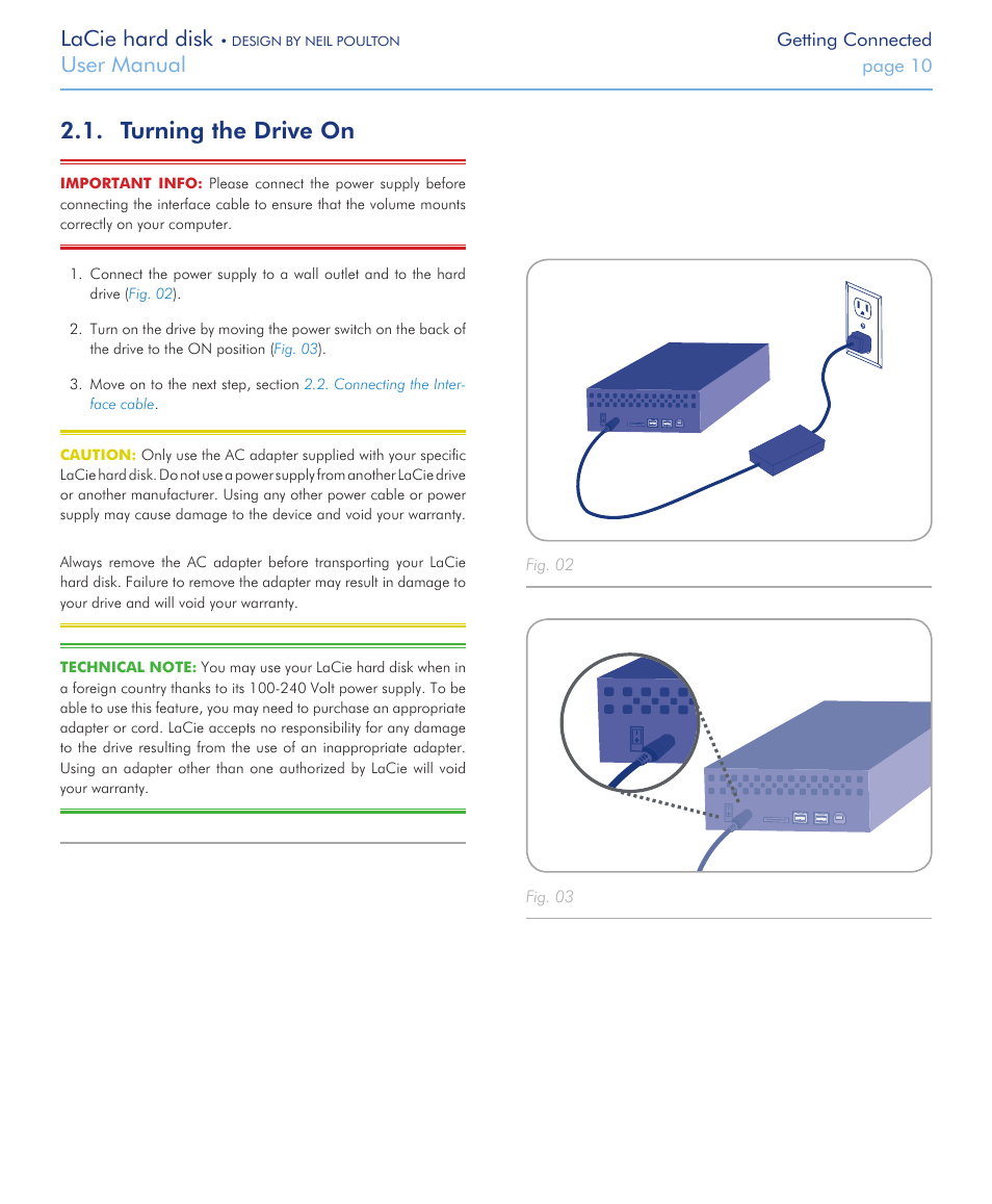 Turning the drive on, Step 1, Lacie hard disk | User manual | LaCie Hard Disk Design By Neil Poulton User Manual | Page 10 / 25