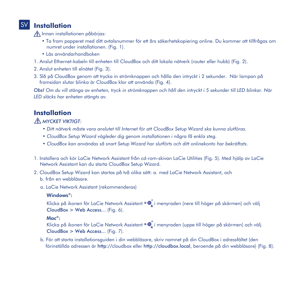 Installation, Överföra filer och säkerhetskopiering, Lacie dashboard | LaCie CloudBox User Manual | Page 22 / 40