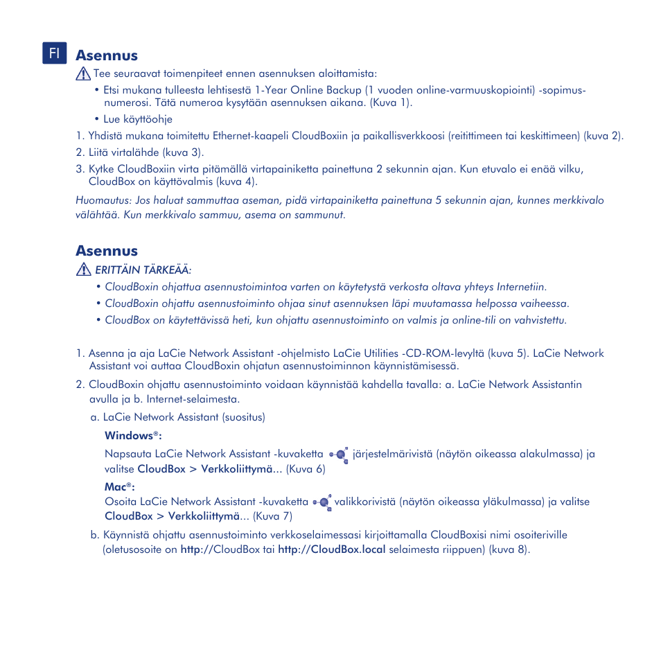 Asennus, Tiedostojen siirto ja varmuuskopiointi, Lacie dashboard -hallintatyökalu | LaCie CloudBox User Manual | Page 26 / 40