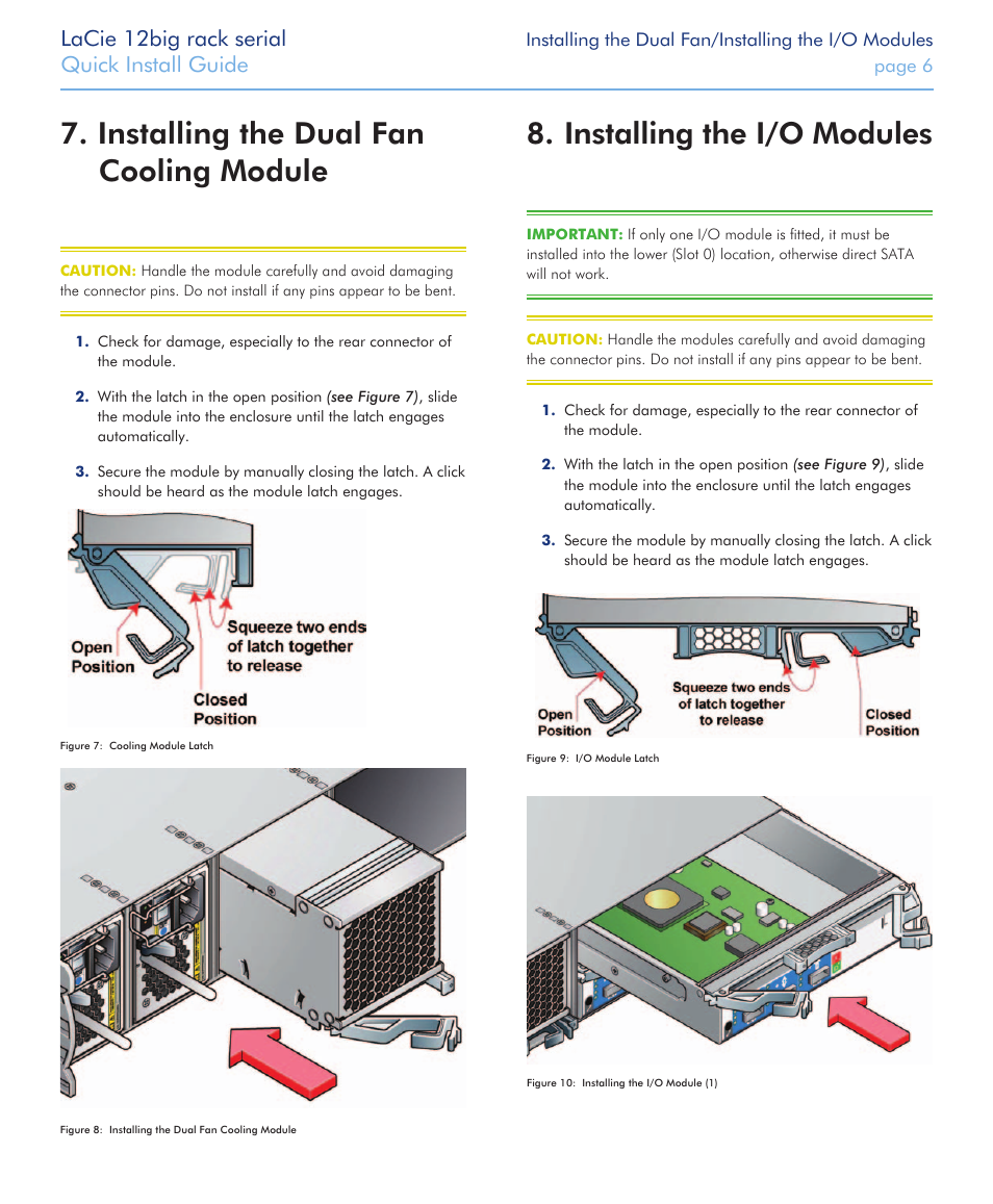 Installing the dual fan 7. cooling module, Installing the i/o modules 8, Lacie 12big rack serial | Quick install guide | LaCie 12big rack Serial User Manual | Page 6 / 11