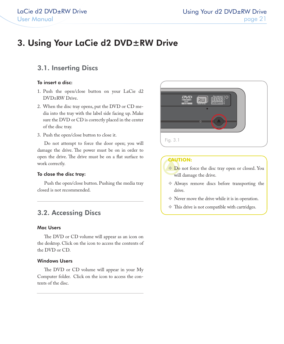 Using your lacie d2 dvd±rw drive, Inserting discs, Accessing discs | LaCie 400USB User Manual | Page 22 / 39