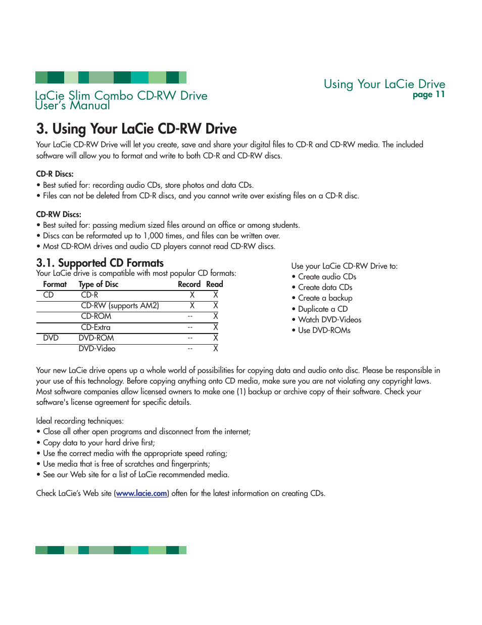 Using your lacie drive, Supported cd formats, Using | Your lacie drive, Using your lacie cd-rw drive, Lacie slim combo cd-rw drive user’s manual | LaCie 1038 User Manual | Page 12 / 28