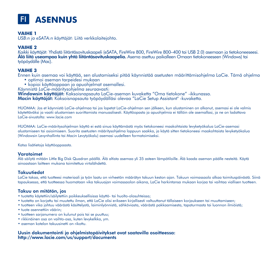 Asennus | LaCie Little Big Disk Quadra User Manual | Page 14 / 24