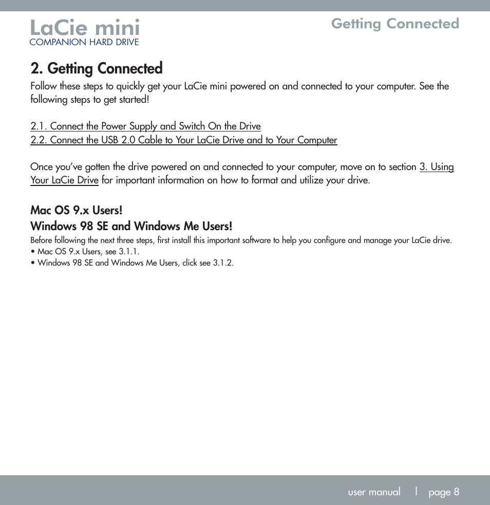 Lacie mini, Getting connected | LaCie MINI COMPANION HARD DRIVE U S B 2. 0 User Manual | Page 8 / 30