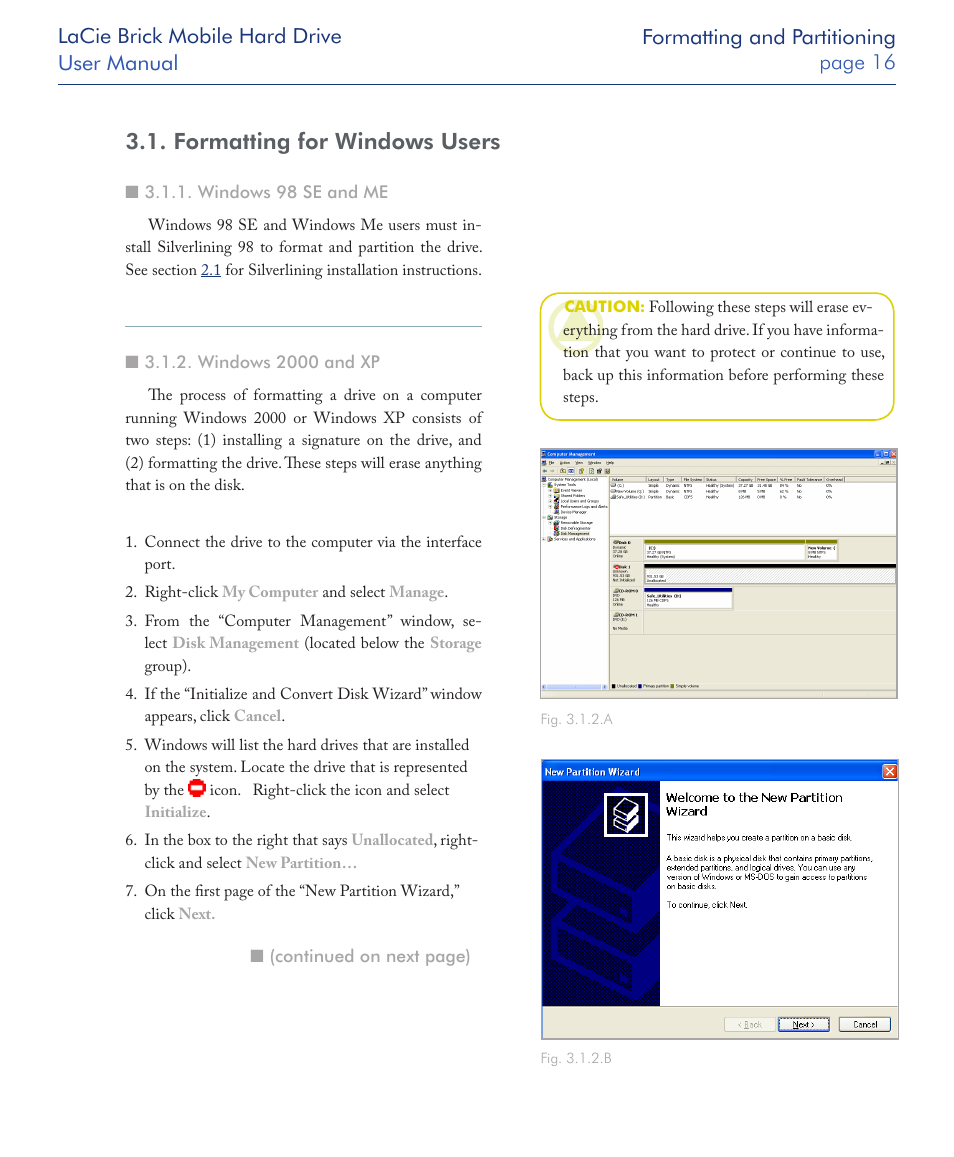 Formatting for windows users, Windows 98 se and me, Windows 2000 and xp | LaCie Drive User Manual | Page 16 / 28