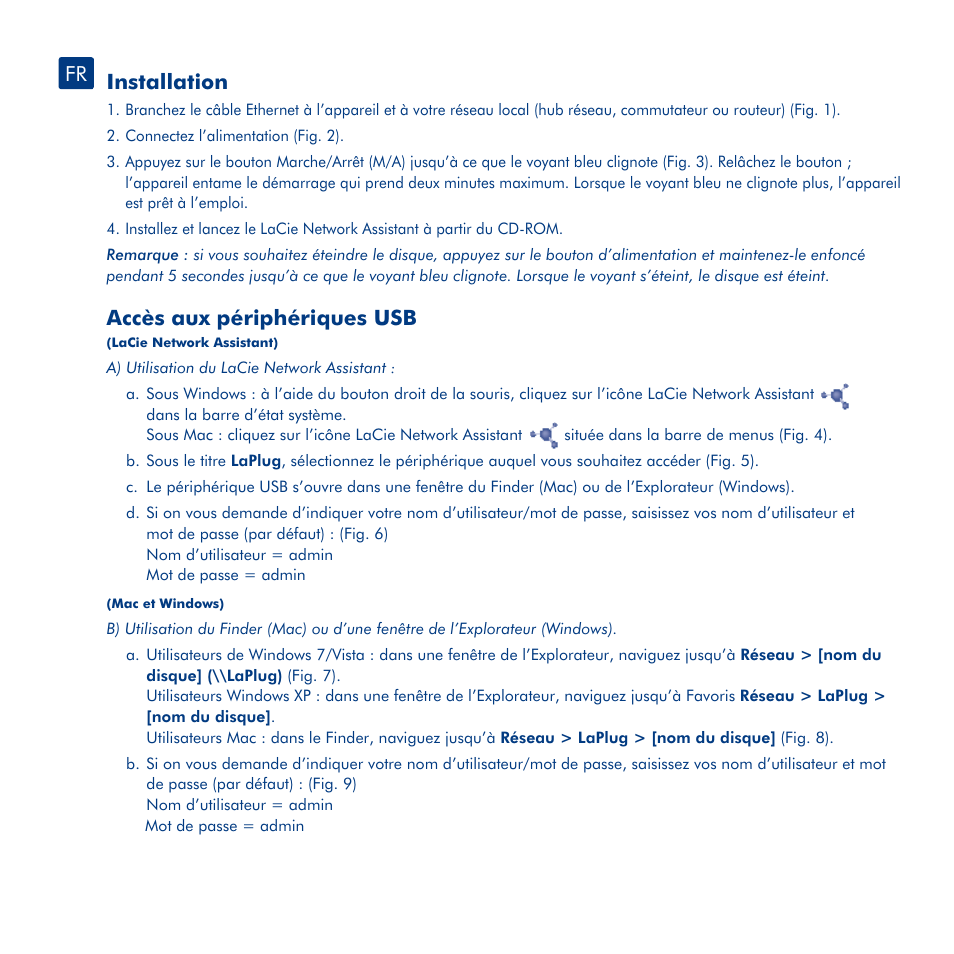 Installation, Accès aux périphériques usb, Accès au tableau de bord lacie dashboard | Explication du comportement des voyants sur laplug, Mise à niveau du micrologiciel | LaCie LaPlug User Manual | Page 12 / 43