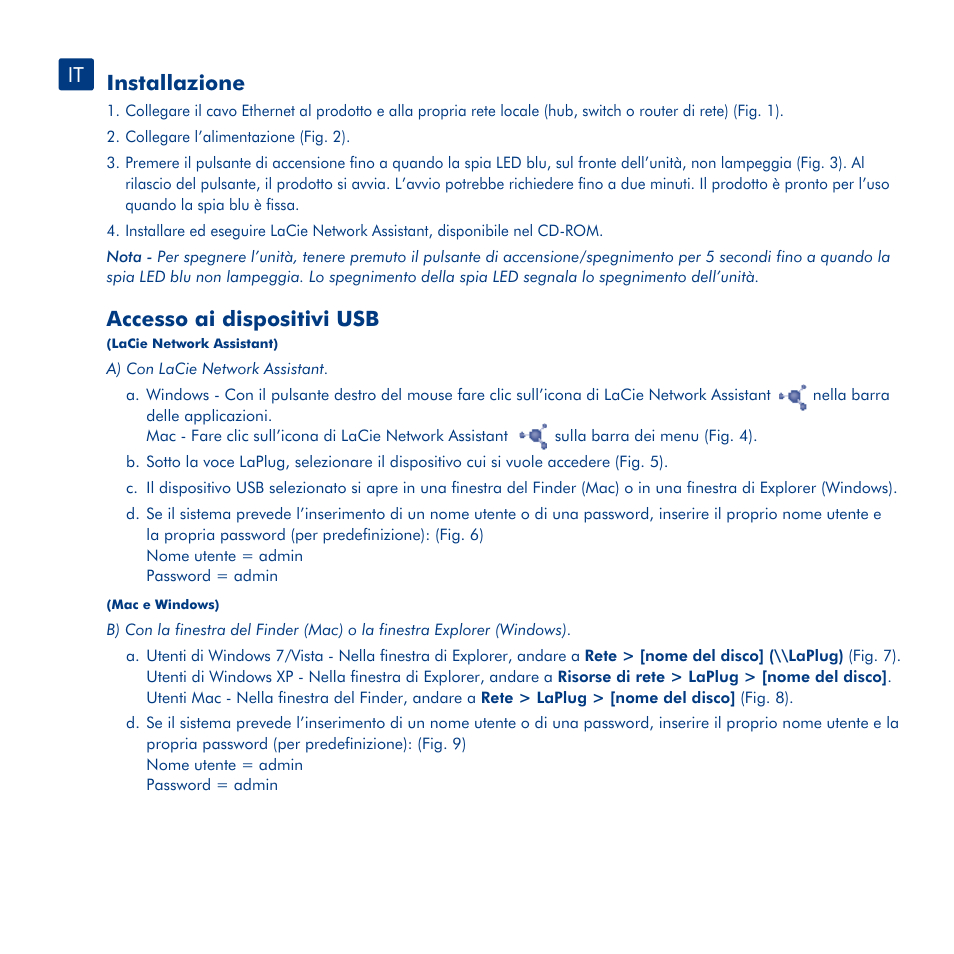 Installazione, Accesso ai dispositivi usb, Accesso al dashboard di lacie | Funzionamento delle spie led di laplug, Aggiornamento del firmware | LaCie LaPlug User Manual | Page 14 / 43