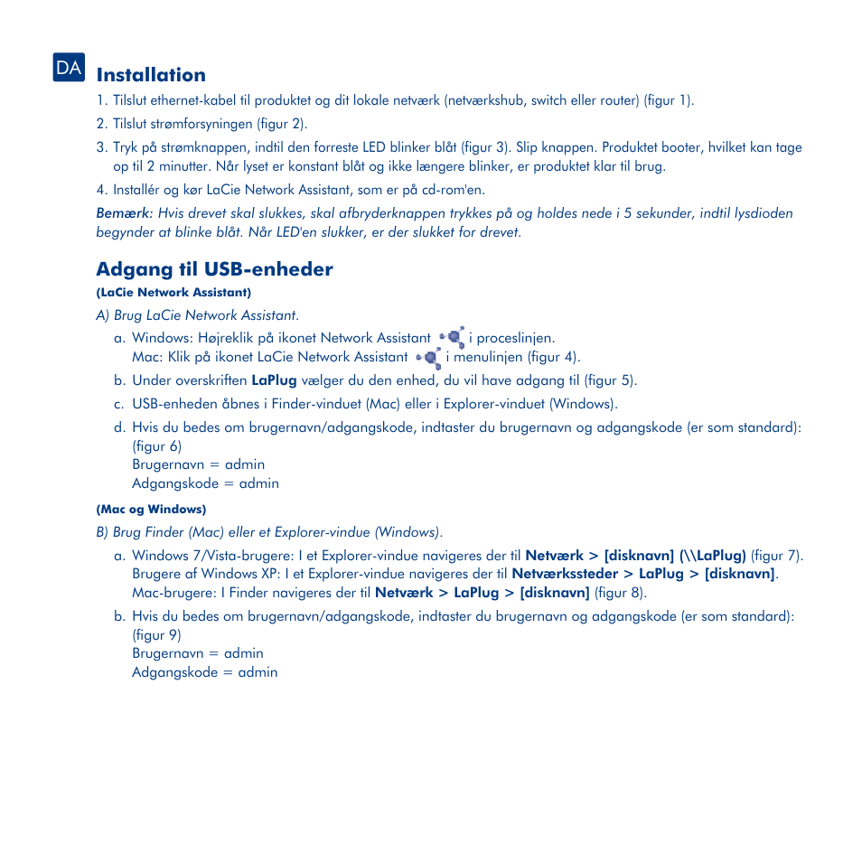 Installation, Adgang til usb-enheder, Adgang til lacie dashboard | Laplug led-adfærd, Opdatering af firmware | LaCie LaPlug User Manual | Page 26 / 43