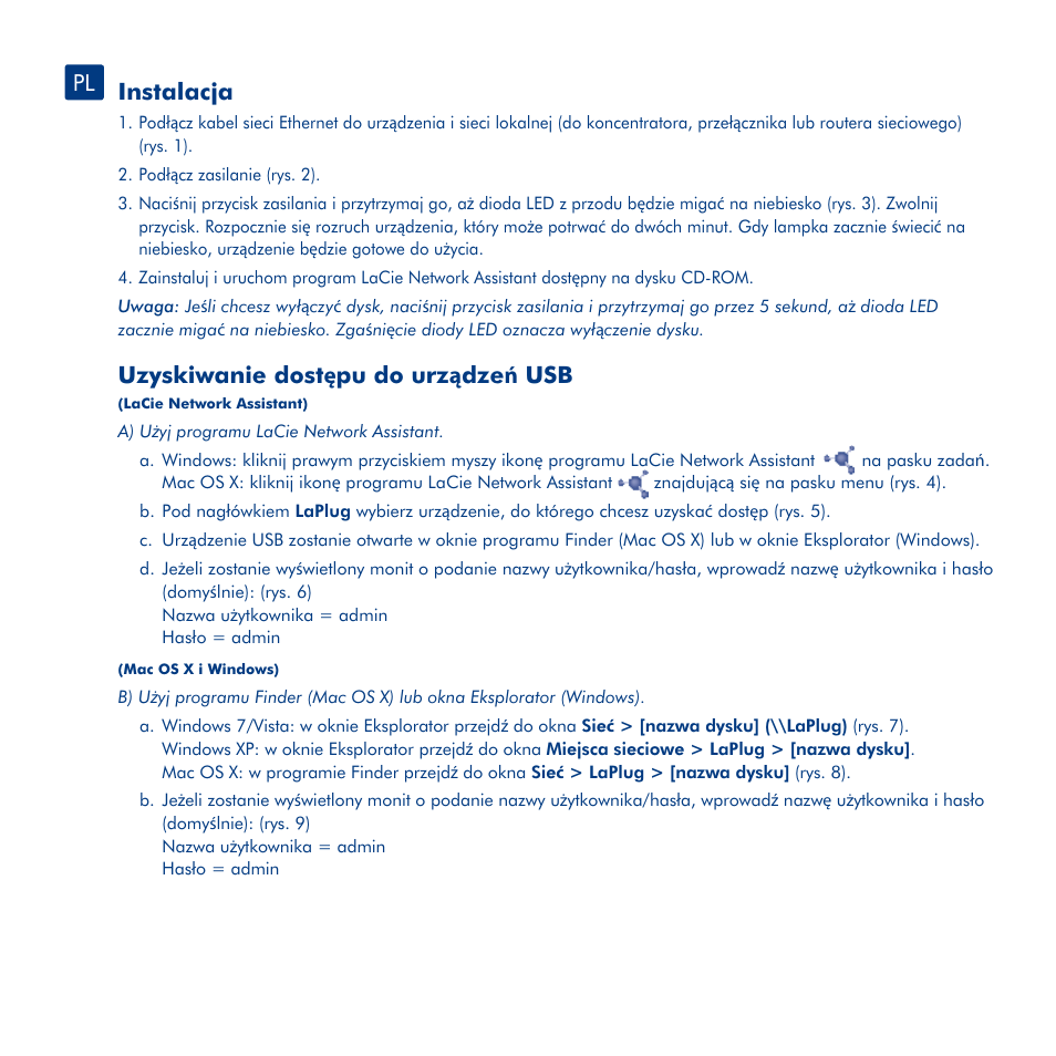 Instalacja, Uzyskiwanie dost ępu do urządzeń usb, Uzyskiwanie dost ępu do programu lacie dashboard | Działanie diody led urz ądzenia laplug, Aktualizowanie oprogramowania firmware | LaCie LaPlug User Manual | Page 30 / 43