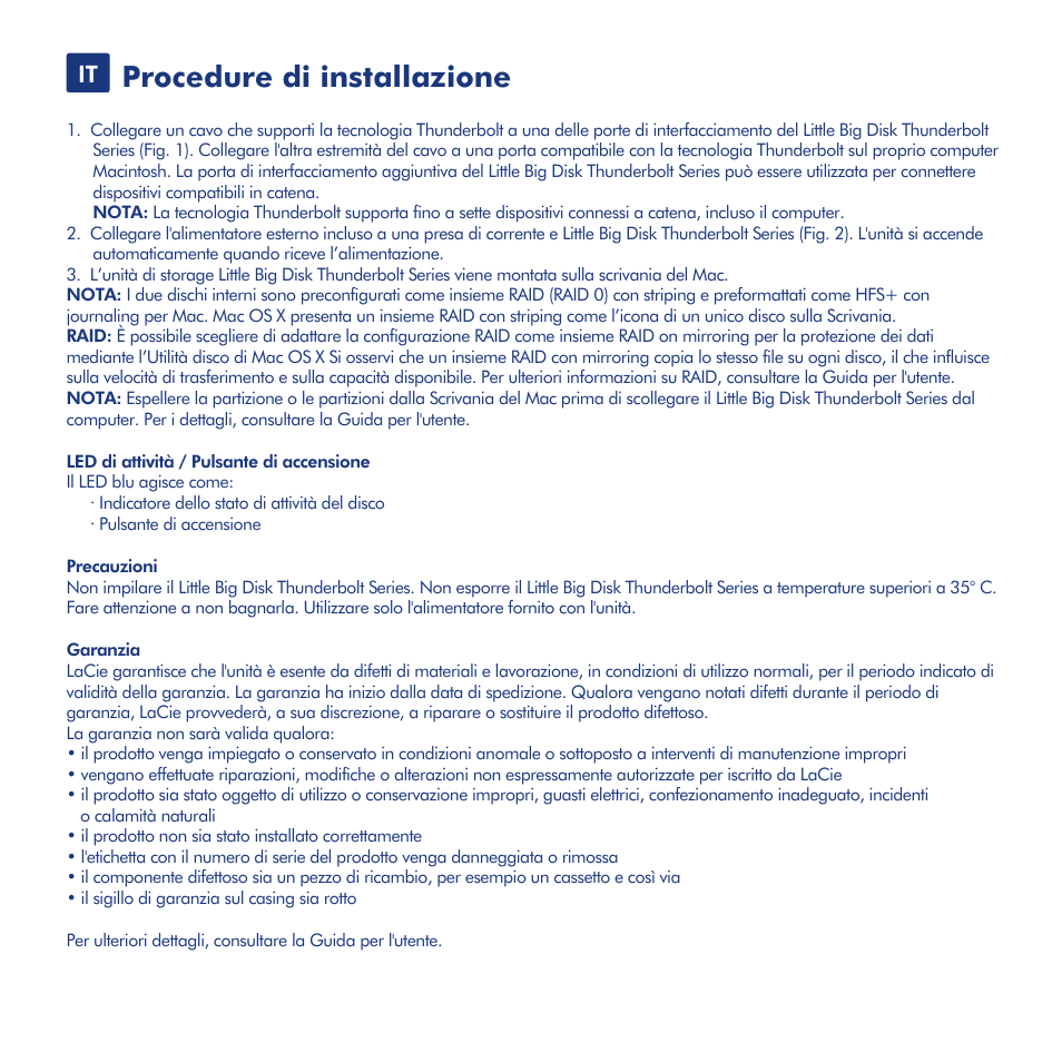 Procedure di installazione | LaCie Little Big Disk Thunderbolt Series User Manual | Page 8 / 24