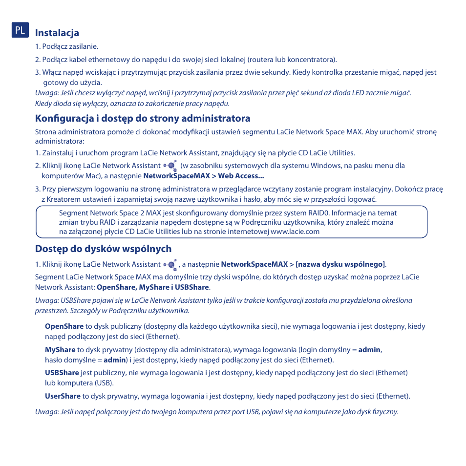 Instalacja, Konfiguracja i dostęp do strony administratora, Dostęp do dysków wspólnych | LaCie network space MAX User Manual | Page 15 / 24