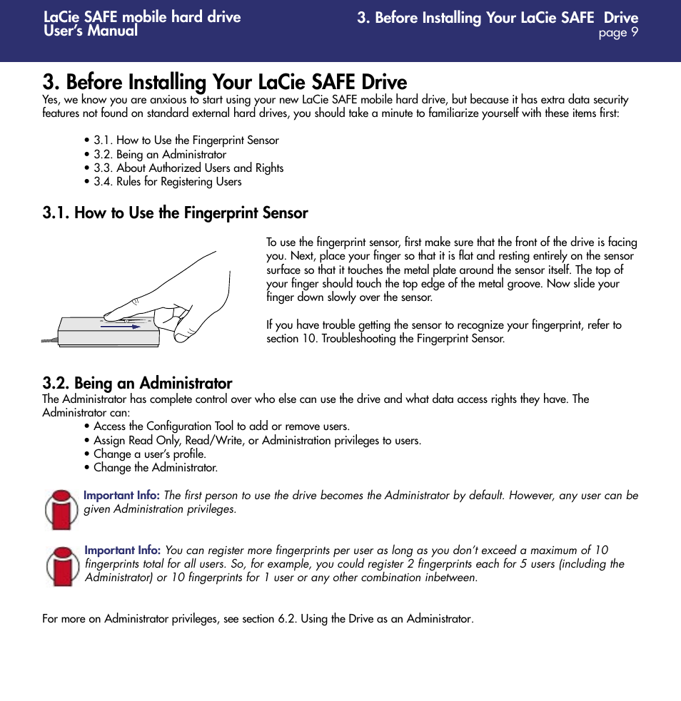 Before installing your lacie safe drive, How to use the fingerprint sensor, Being an administrator | LaCie 1.0 User Manual | Page 10 / 51