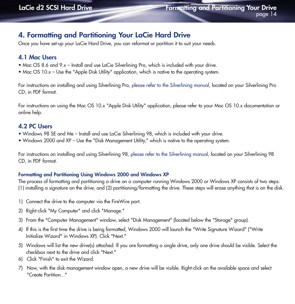 Formatting and partitioning your lacie hard drive, 1 mac users, 2 pc users | LaCie DELL PRECISION KY0730482 User Manual | Page 14 / 35