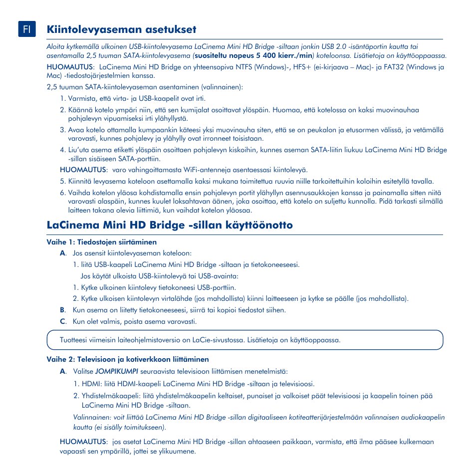 Kiintolevyaseman asetukset, Lacinema mini hd bridge -sillan käyttöönotto | LaCie La Cinema Mini BridgeHD User Manual | Page 30 / 48