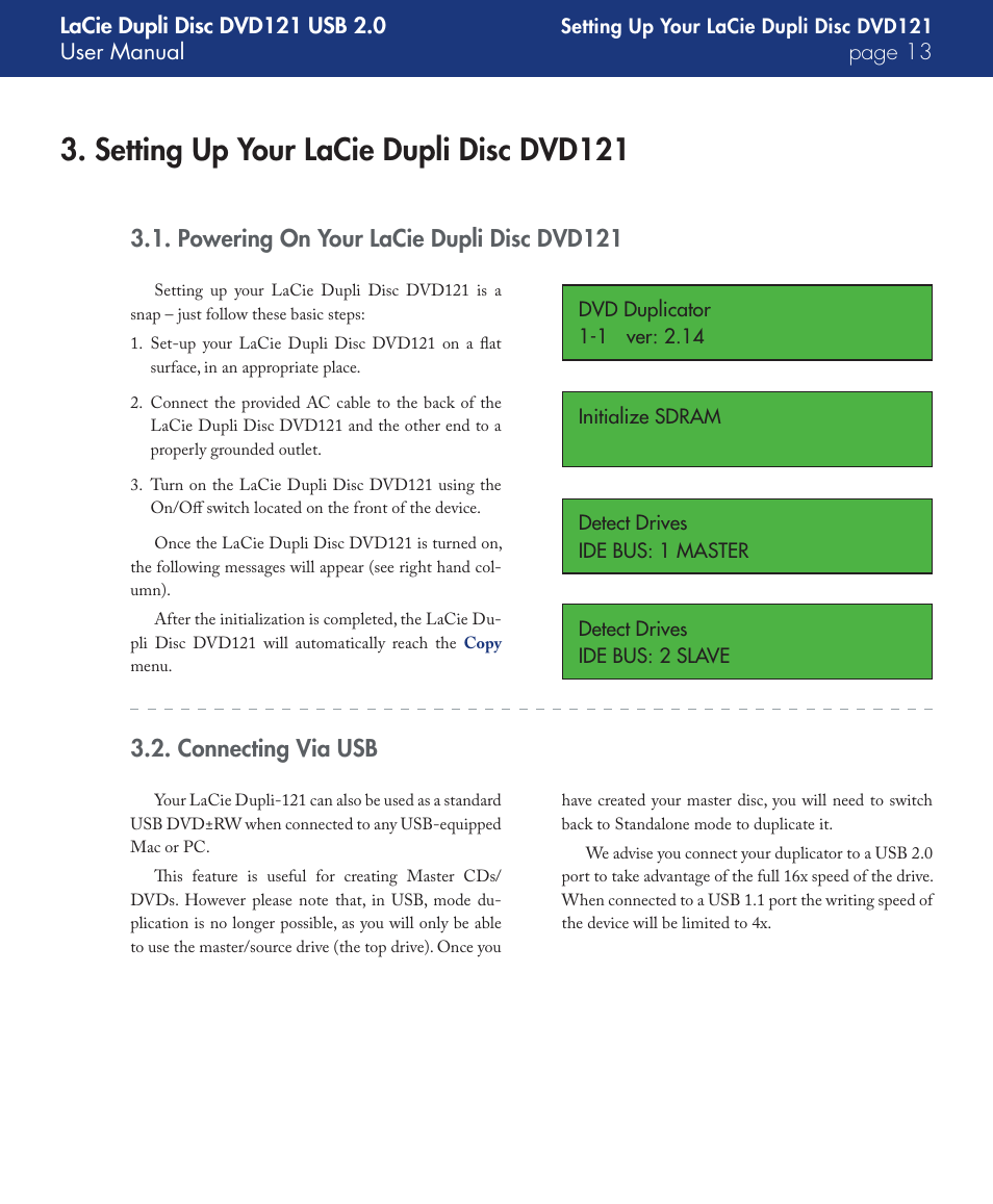 Setting up your lacie dupli disc dvd121, Powering on your lacie dupli disc dvd121, Connecting via usb | LaCie DVD121 User Manual | Page 13 / 40