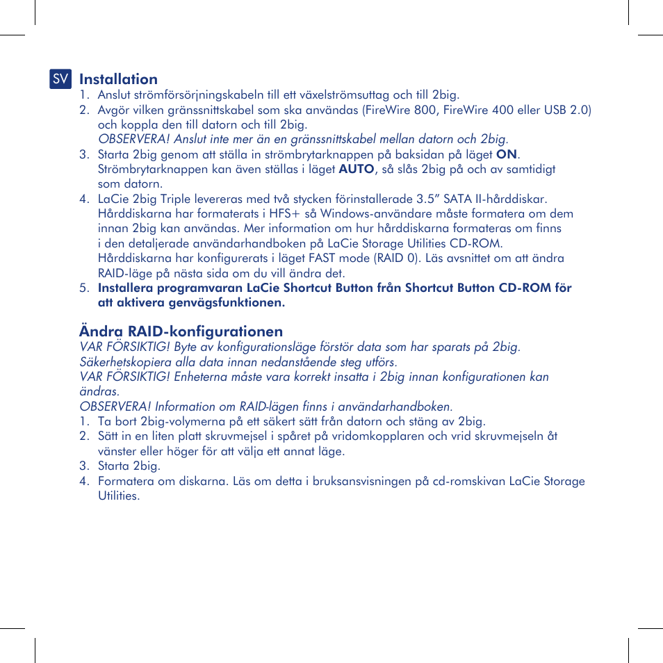 Installation, Ändra raid-konfigurationen | LaCie 2big triple User Manual | Page 13 / 24